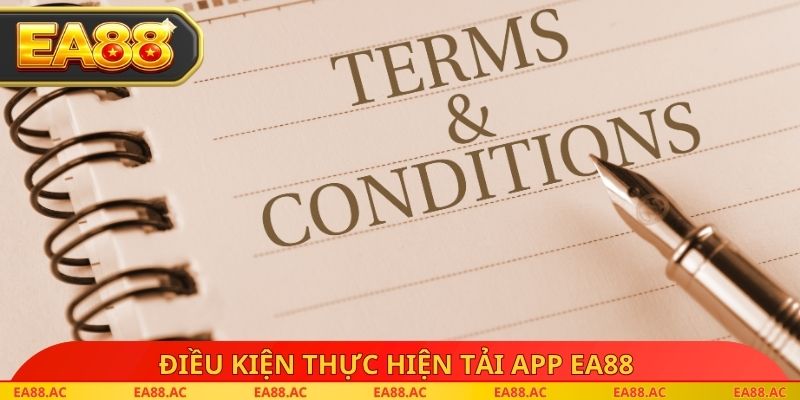 Điều kiện thực hiện tải App EA88