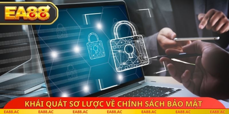 Khái quát sơ lược về chính sách bảo mật trong năm 2026