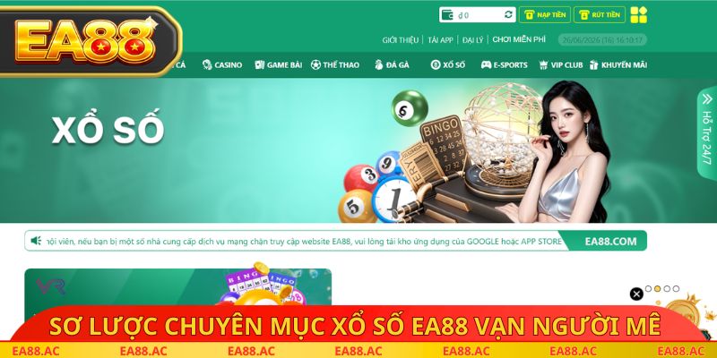 Sơ lược chuyên mục xổ số EA88 vạn người mê
