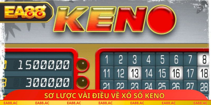Sơ lược vài điều về xổ số Keno