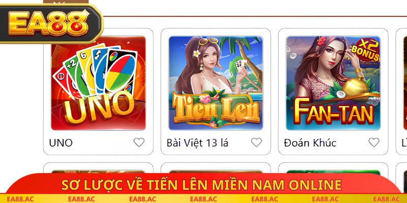 Sơ lược về tiến lên miền nam online