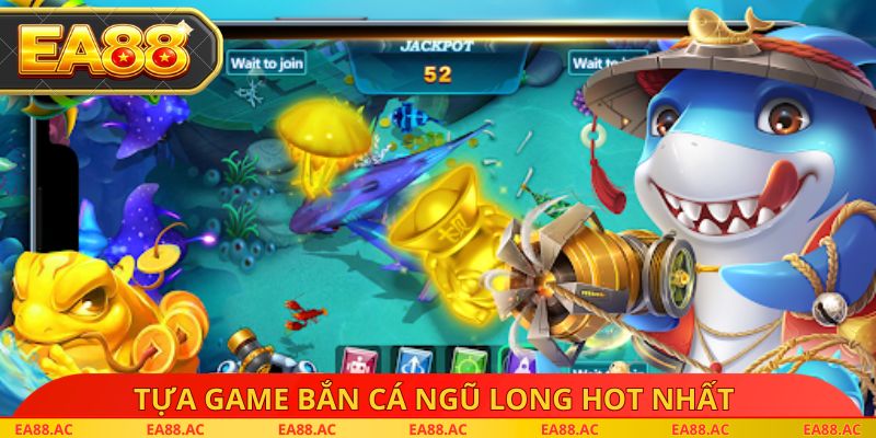 Tựa game bắn cá Ngũ Long hot nhất